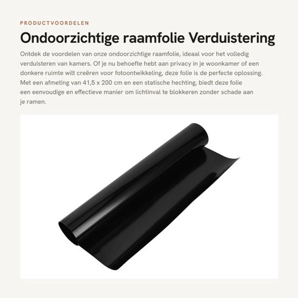 Jhubersproducts - Ondoorzichtige raamfolie - Verduistering