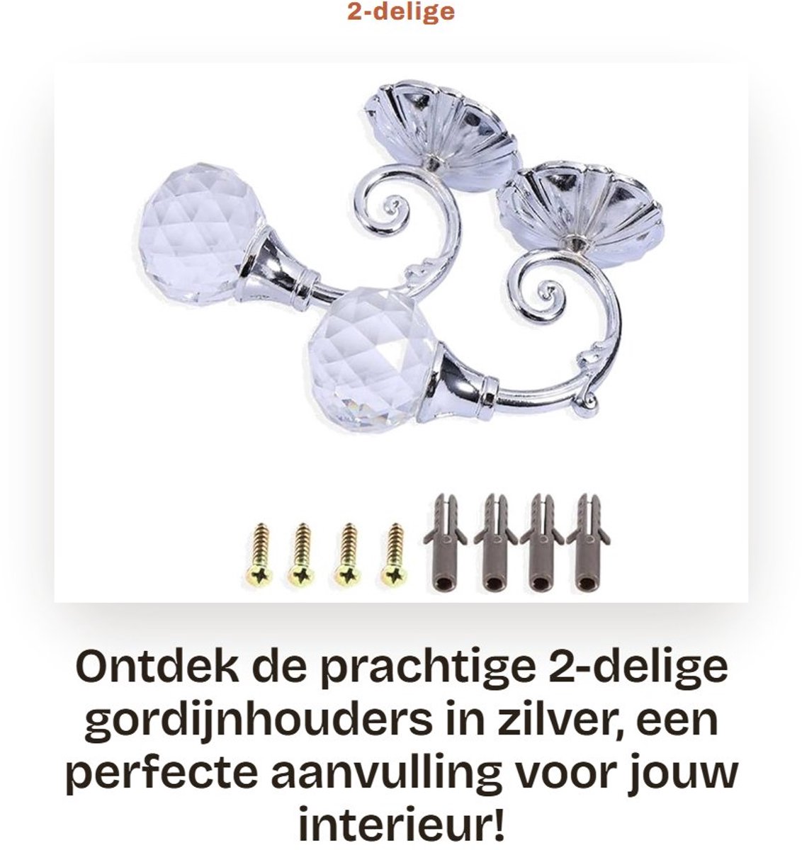 Dailygoods- Gordijnhouders 2-delig - Metalen Gordijnhouders - Muurbevestiging - Kristallen Bol - Multifunctioneel - Elegant en Duurzaam - Gordijnsteunen