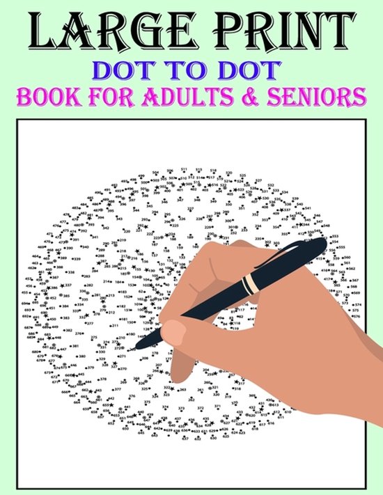 Grand livre de point à point pour adultes et seniors, avec une main tenant un stylo.