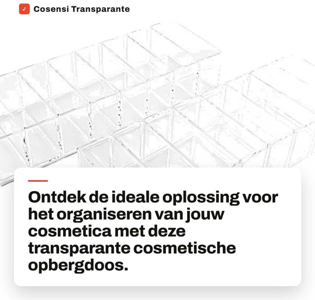 Dailygoods- Cosmetische Opbergdoos Transparant - 8 Compartimenten - Acryl Organizer - Kaptafel Organizer - Huidverzorgingsproduct - Slim Ontwerp - Make-up Organizer