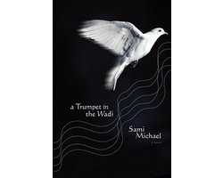 A Trumpet in the Wadi