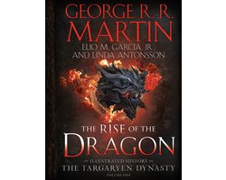 The Targaryen Dynasty: The House of the Dragon - The Rise of the Dragon
