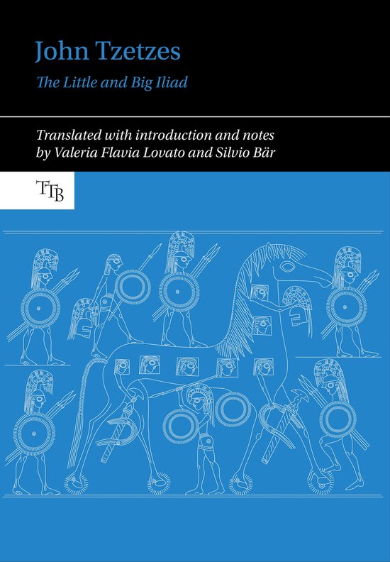 Translated Texts for Byzantinists16- John Tzetzes: The Littl ... - cover