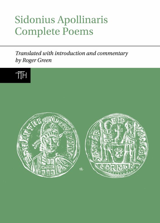 Translated Texts for Historians76- Sidonius Apollinaris Comp ... - cover