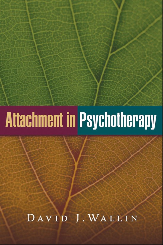 Livre intitulé 'Attachment in Psychotherapy' par David J. Wallin, avec une image de feuilles vertes et jaunes.