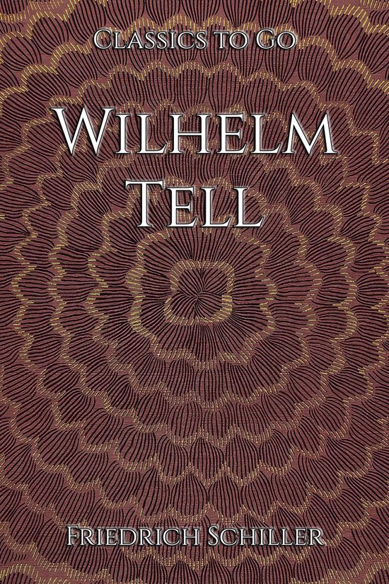 Friedrich Schiller: Wilhelm Tell - cover