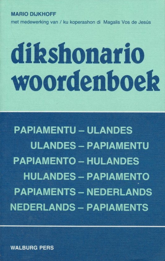 Dikshonario/Woordenboek Papiaments-Nederlands / Nederlands-P ... - cover
