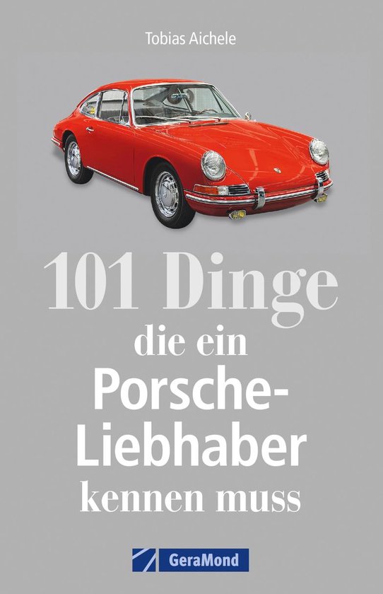 101 Dinge, die ein Porsche-Liebhaber kennen muss - cover