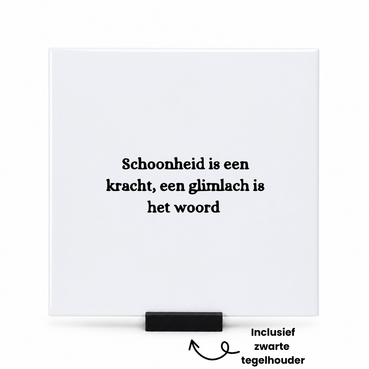 Hacebo Schoonheid is een kracht tegeltje met tegelhouder - Quotes - Familie vrienden - tegeltjes met tekst - Cadeau - spreuktegels - 15x15 CM Wit