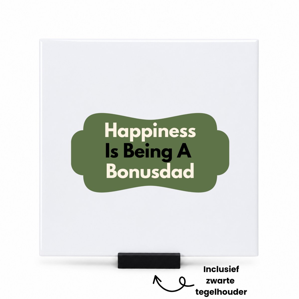 Hacebo happiness is being a bonusdad tegeltje met tegelhouder - Papa - de liefste bonusvader - tegeltjes met tekst - vader cadeautjes - vaderdag - verjaardag - geschenk - kado - spreuktegels - 15x15 CM Wit