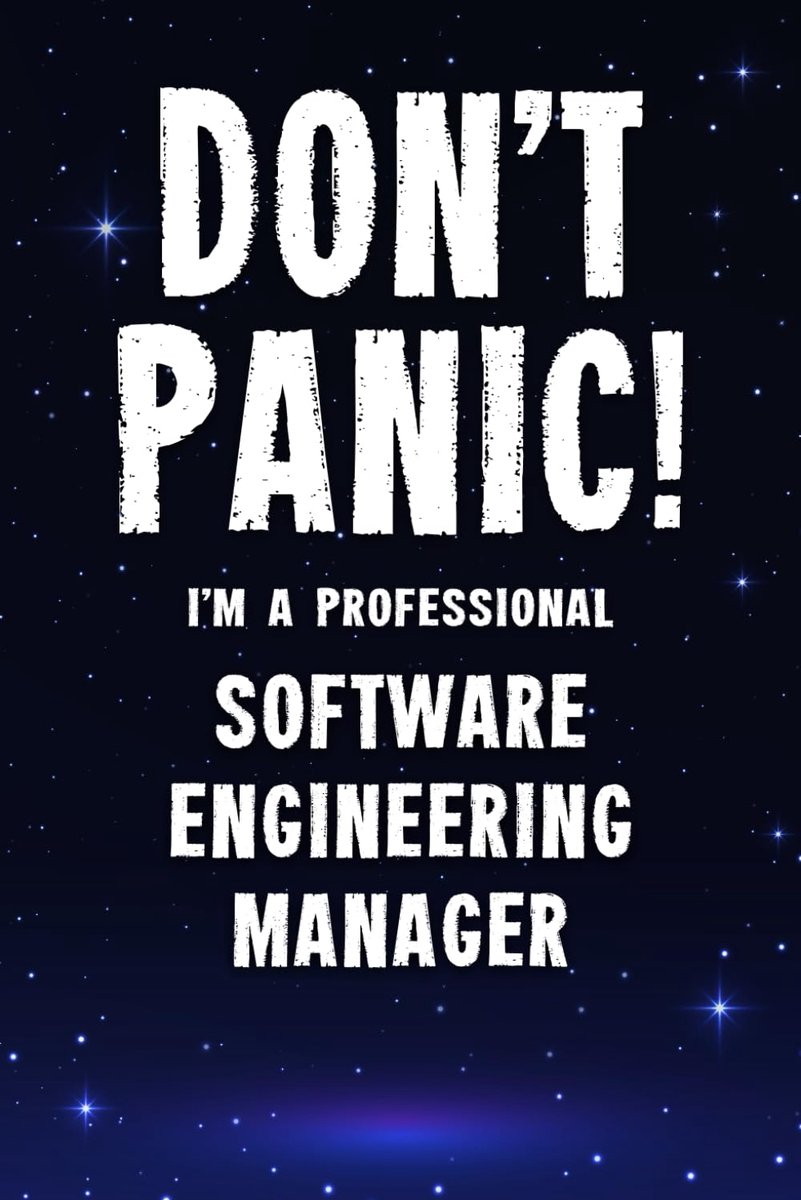 SnelShoppen - Don't Panic! Professioneel Software Engineering Manager Notitieboek - 100 Pagina's Gelinieerd - Perfect Cadeau voor Drukke Software Engi