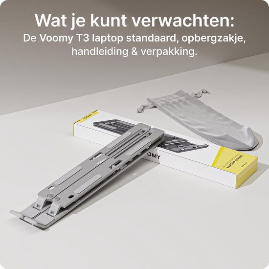 Inhoud van de verpakking: Voomy T3 laptopstandaard, opbergzakje, handleiding.