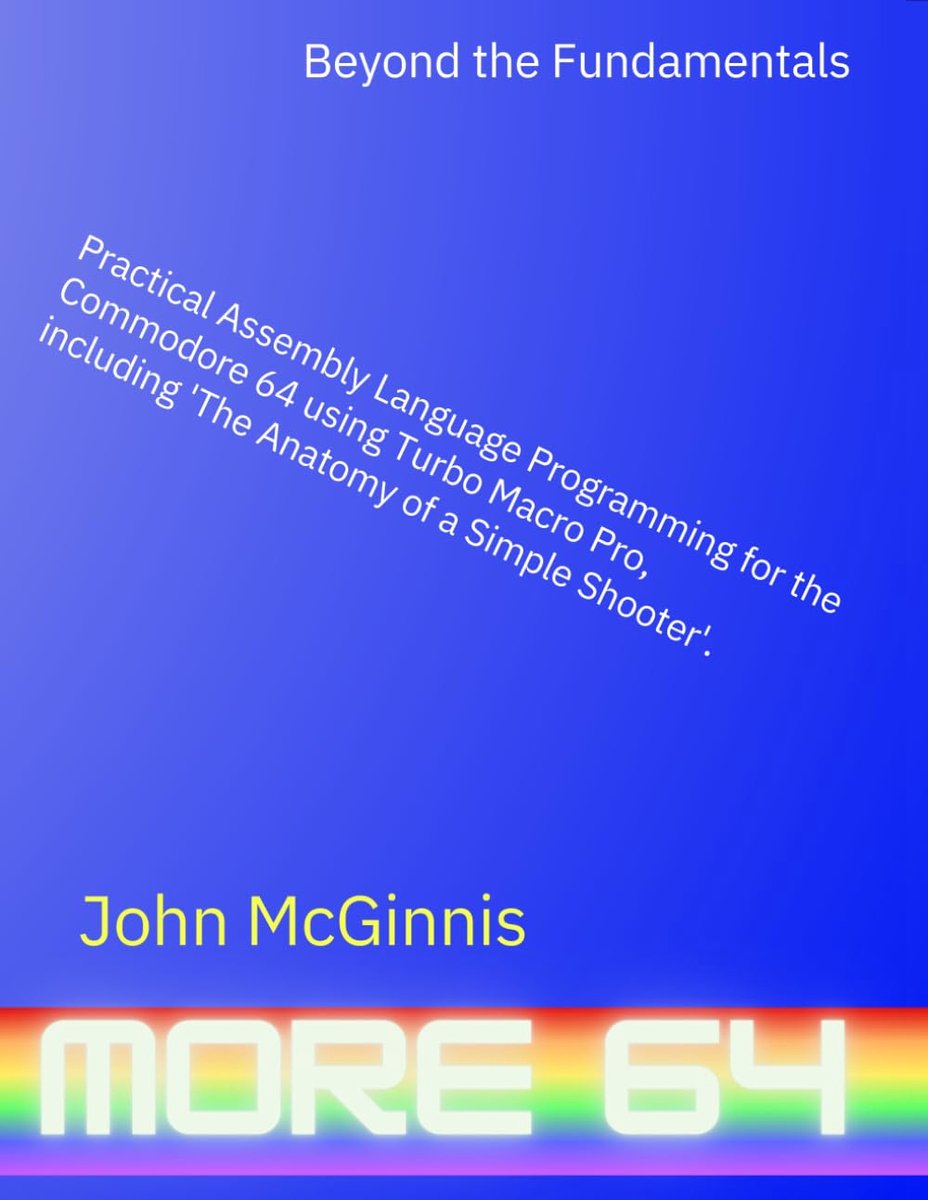 SnelShoppen - Beyond the Fundamentals: Praktische Assembly Language Programmatuur voor Commodore 64 met Turbo Macro Pro, Inclusief Handleiding voor ee