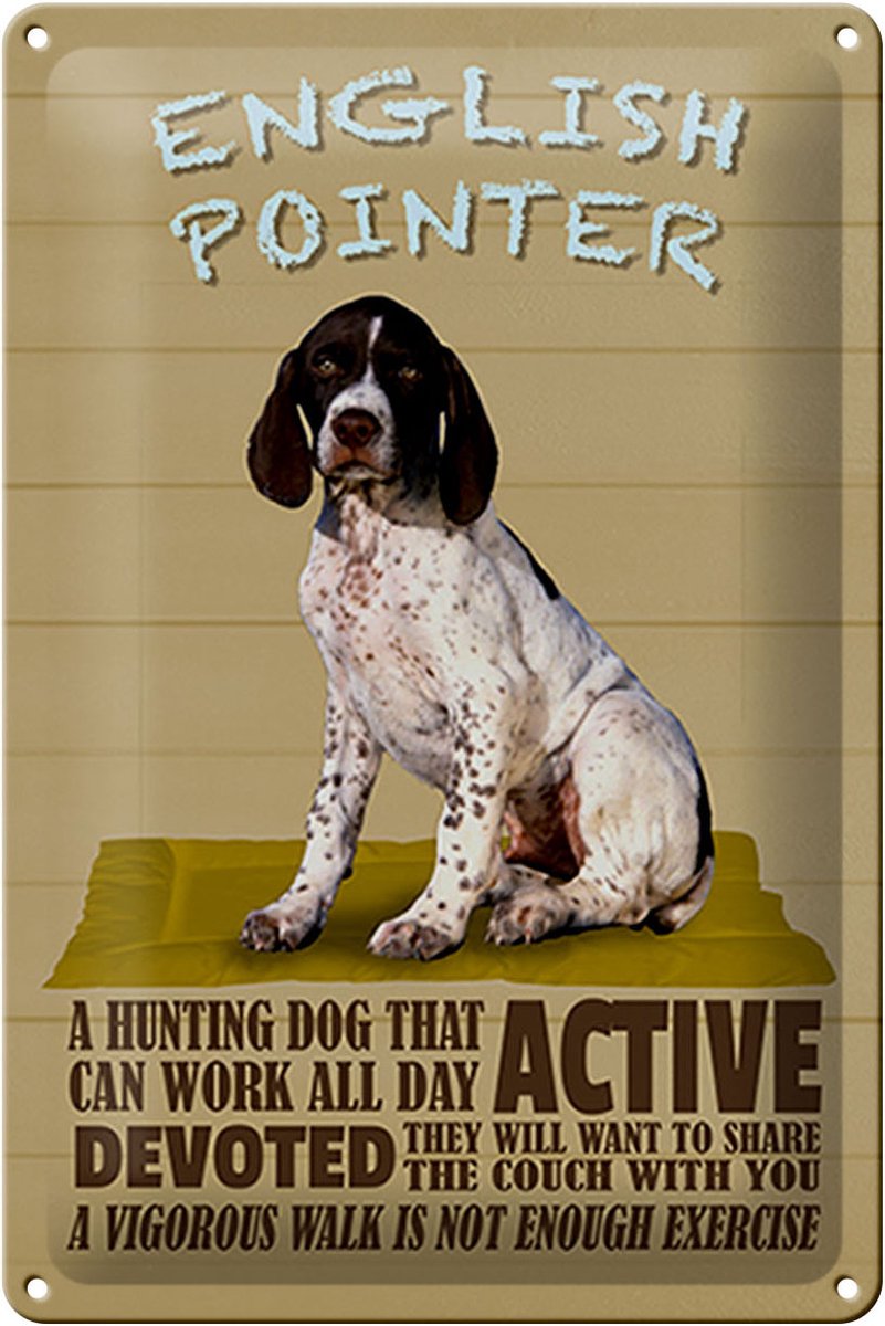 Blechschild Spruch 20x30cm English Pointer Hund active