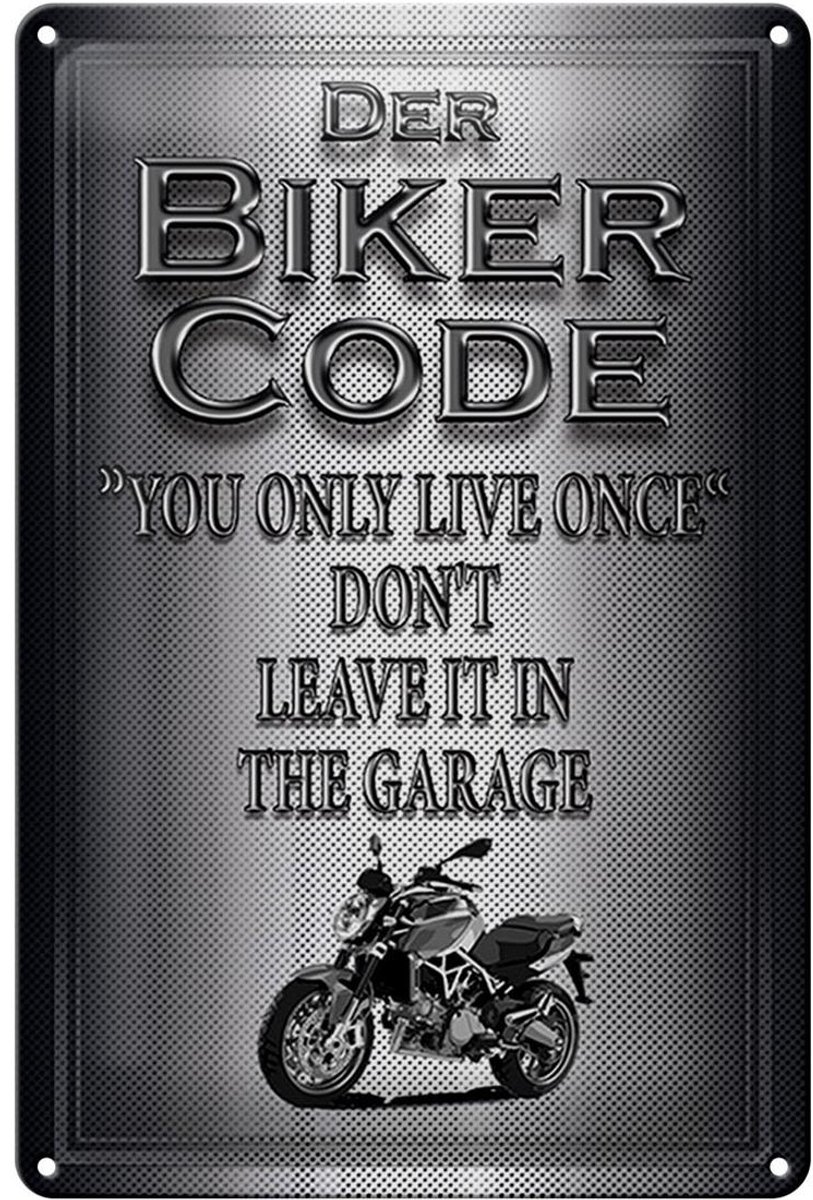 Blechschild Motorrad 20x30cm Biker Code you only live once