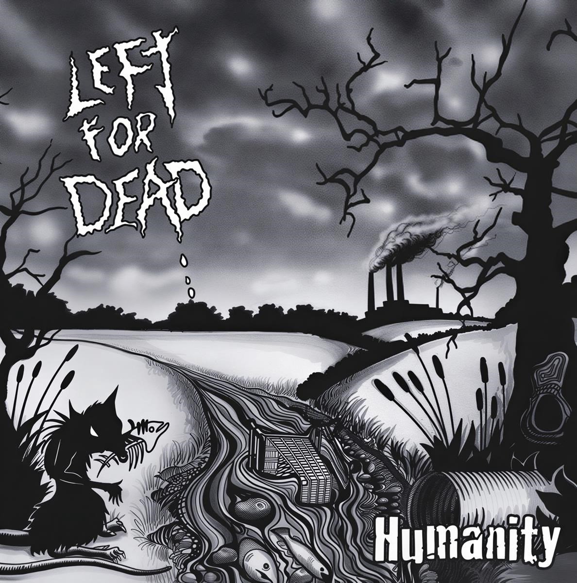 Left For Dead - Humanity (LP)