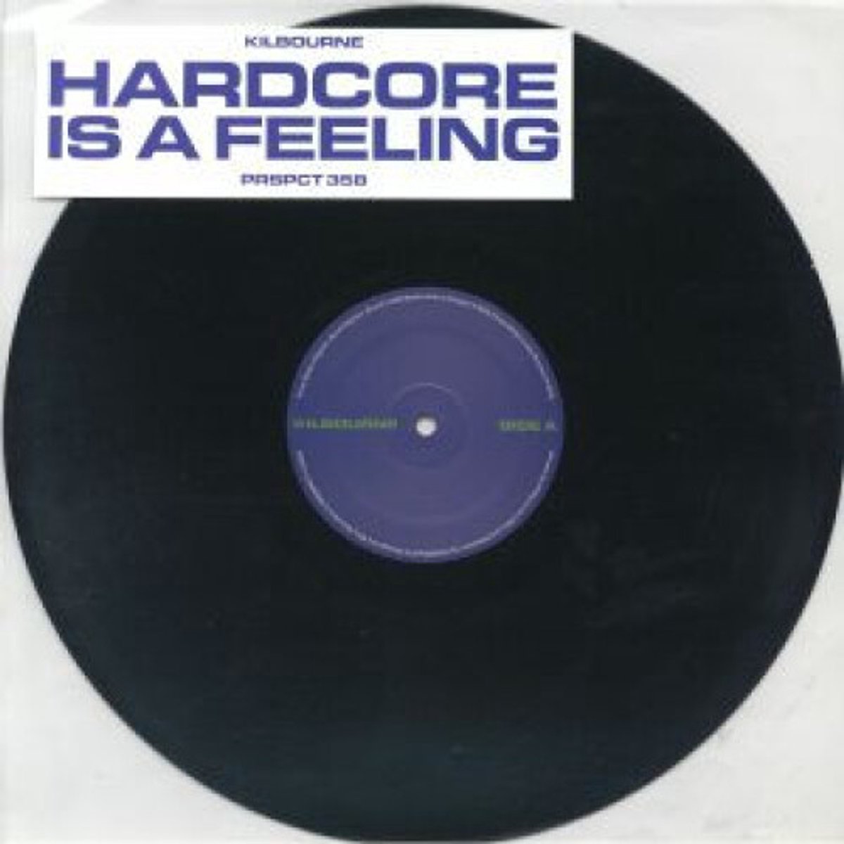 Kilbourne - Hardcore Is A Feeling