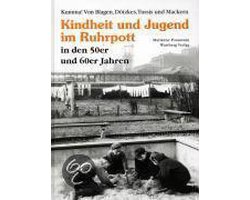 Ruhrpott - Unsere Kindheit und Jugend in den 50er und 60er Jahren