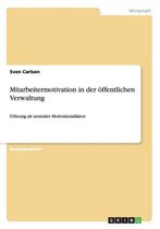 Mitarbeitermotivation in Der ffentlichen Verwaltung