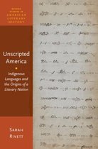 Oxford Studies in American Literary History- Unscripted America