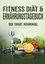 90 Tage Di t Fitness & Ern hrungstagebuch