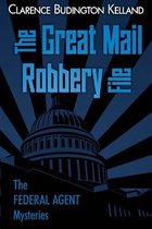 The Federal Agent Mysteries-The Great Mail Robbery