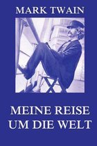 Meine Reise um die Welt