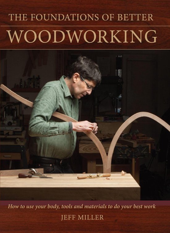 The Foundations of Better Woodworking - cover