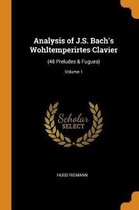 Analysis of J.S. Bach's Wohltemperirtes Clavier