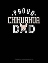 Proud Chihuahua Dad