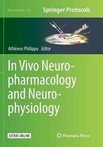 In Vivo Neuropharmacology and Neurophysiology