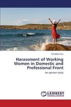 Harassment of Working Women in Domestic and Professional Front