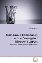 Main Group Compounds with π-Conjugated Nitrogen Support