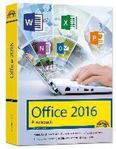 Office 2016 - Das Praxishandbuch