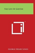 The Life Of Goethe