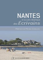 Sur les pas des écrivains - NANTES et la Loire-Atlantique DES ECRIVAINS