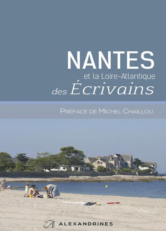 Sur les pas des écrivains - NANTES et la Loire-Atlantique D ... - cover