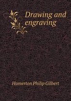 Drawing and engraving