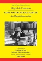 Aris & Phillips Hispanic Classics- Unamuno: Saint Manuel Bueno, Martyr
