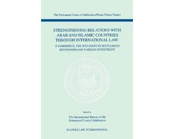 Strengthening Relations with Arab and Islamic Countries through International Law