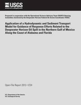 Application of a Hydrodynamic and Sediment Transport Model for Guidance of Response Efforts Related to the Deepwater Horizon Oil Spill in the Northern Gulf of Mexico Along the Coast of Alabam