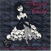 Angel Child - An Angelic Collection Of Doom And Gloom