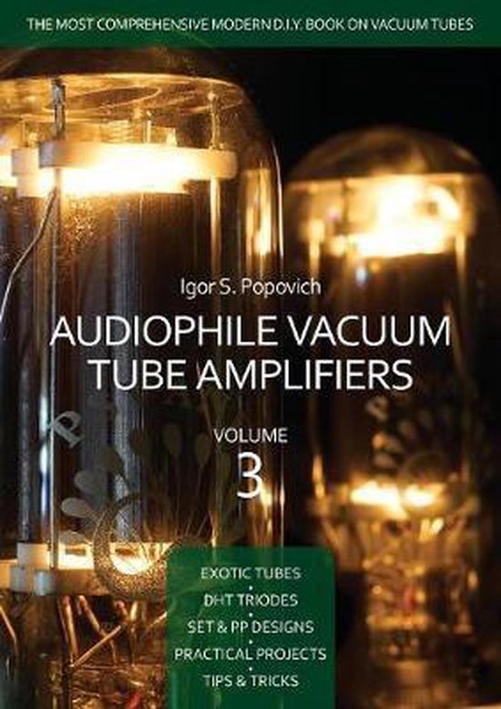 Audiophile Vacuum Tube Amplifiers Volume 3 - cover