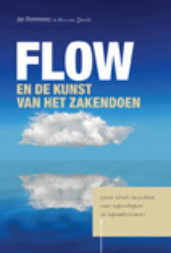 Cover van het boek 'FLOW en de kunst van het zakendoen' van Kees van Zijtveld en Jan Bommerez