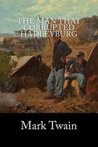 The Man that Corrupted Hadleyburg