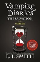 Vampire Diaries 11: The Salvation: Unseen