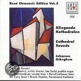 Rene Clemencic Edition Vol 5 - Cathedral Sounds - Ockeghem