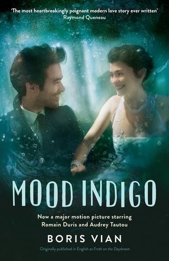 Boekomslag van 'Mood Indigo' met Romain Duris en Audrey Tautou, die elkaar in het water aankijken.