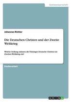 Die Deutschen Christen und der Zweite Weltkrieg
