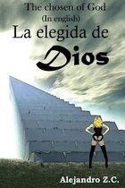 The chosen of God